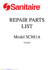 Sanitaire SC881A Repair Parts List Manual