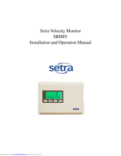 Setra Systems SRIMV User's Installation And Operation Manual