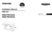 Toshiba RBM-PMV0363E, RBM-PMV0903E Installation Manual