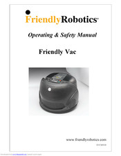 Friendly Robotics Friendly Vac Operating & Safety Manual