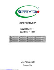 Supermicro SUPERSERVER 5028TK-HTTR User Manual