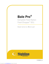 Highline Manufacturing Bale Pro Feed Chopper 651 Operator's Manual