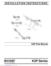 CHIEF K2P110 Installation Instructions Manual