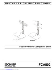 CHIEF Fusion FCA802 Installation Instructions Manual