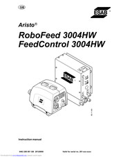 ESAB Aristo RoboFeed 3004HW Instruction Manual