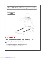 Plusx T300 Installation, Operation And Maintenance Manual