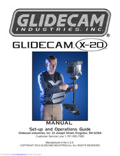 Glidecam X-20 Set Up And Operation Manual