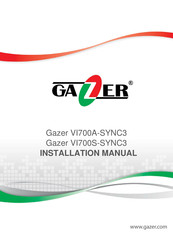 Gazer VI700A-SYNC3 Installation Manual
