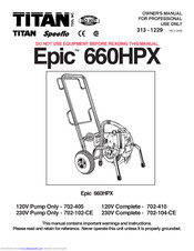 Titan Epic 660HPX Owner's Manual