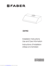 Faber Ostro 30 SS 400 cfm Installation Instructions; Use And Care Information