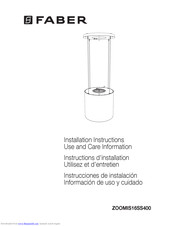 Faber Zoom IS 16 SS Installation Instructions; Use And Care Information