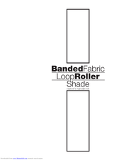 Selectblinds Banded Fabric Loop Roller Shade Owner's Handbook Manual