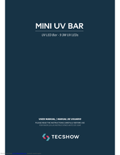 TECshow MINI UV BAR User Manual