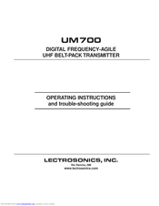 Lectrosonics UM700 Operating Instructions And Troubleshooting Manual