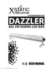 Xstatic Pro Lighting Drazzler X-BAR60RGBWA IRC User Manual
