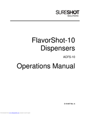 Sureshot FlavorShot-10 Operation Manual