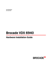 Brocade Communications Systems VDX 6940 Series Hardware Installation Manual