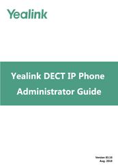 Yealink W60P Administrator's Manual