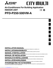 Mitsubishi Electric CITY MULTI PFD-500VM-A Installation Manual