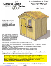 Outdoor living today 8x8 Gardener's Shed Assembly Manual