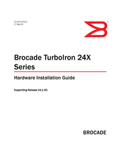 Brocade Communications Systems TurboIron 24X series Hardware Installation Manual