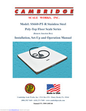 Cambridge Scale Works, Inc. SS660-PT-R Installation, Set-Up And Operation Manual