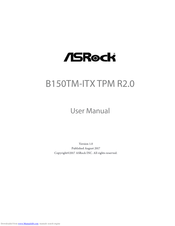 ASROCK B150TM-ITX TPM R2.0 User Manual