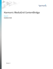 Harmonic MediaGrid ContentBridge 4000 Installation Manual