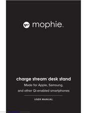 Mophie charge stream desk stand User Manual