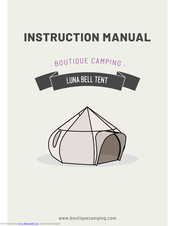 Boutique Camping Luna Bell Tent BC632 Instruction Manual