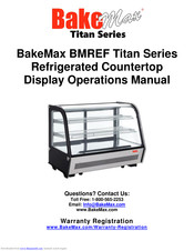 Bake Max BMREF Titan Series Operation Manual