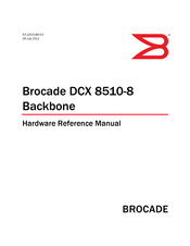Brocade Communications Systems DCX 8510-8 Hardware Reference Manual