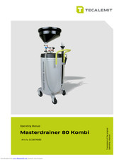 TECALEMIT Masterdrainer 80 Kombi Operating Manual