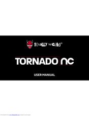 Totally Wicked TORNADO NC User Manual