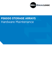 Dell Equallogic PS6000 Hardware Maintenance