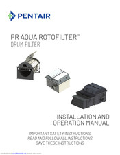 Pentair PR AQUA ROTOFILTER Installation And Operation Manual