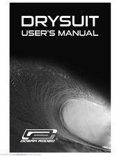 Ocean Rodeo DRYSUIT User Manual