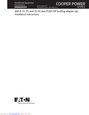 Eaton 600 A 15 kV class push-OP Installation Instructions Manual