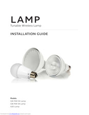 Ketra S38 PAR 38 Lamp Installation Manual