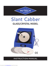 Hi-Tech Diamond Slant Cabber Glass/Crystal Instruction Manual