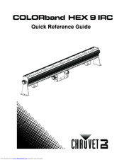 Chauvet DJ COLORband HEX 9 IRC Quick Reference Manual
