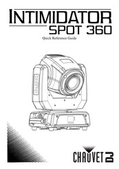 Chauvet DJ Intimidator Spot 360 Quick Reference Manual
