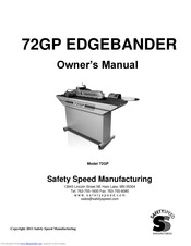 Safety Speed Manufacturing 72GP Owner's Manual