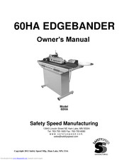 Safety Speed Manufacturing 60HA Owner's Manual
