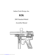 Indian Creek Design B2K Assembly Manual