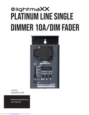 Lightmaxx Platinum Line Single Dimmer 10A/Dim Fader User Manual
