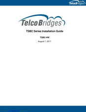 TelcoBridges TSBC Series Installation Manuals