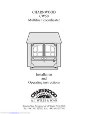 Charnwood CW50B Installation And Operating Instructions Manual