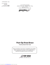 Top Shelf Orthopedics Post-Op knee brace Instructions For Use