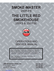 J&R MANUFACTURING 250FS Operation And Service Manual